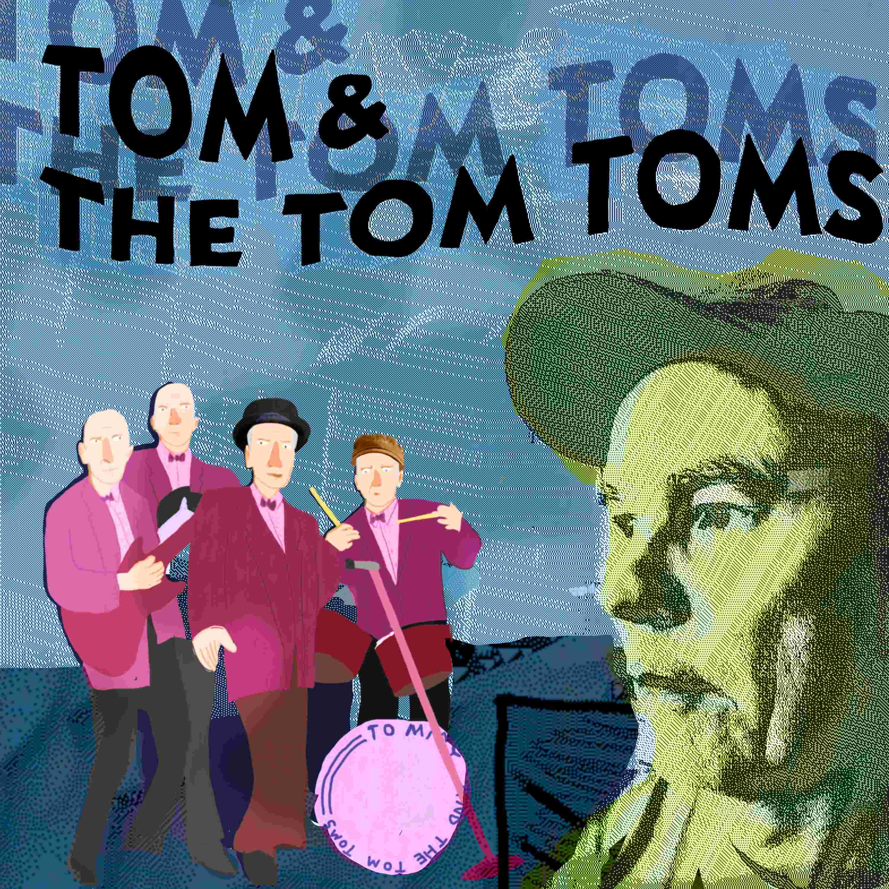Album Cover for Tom and the Tom Toms